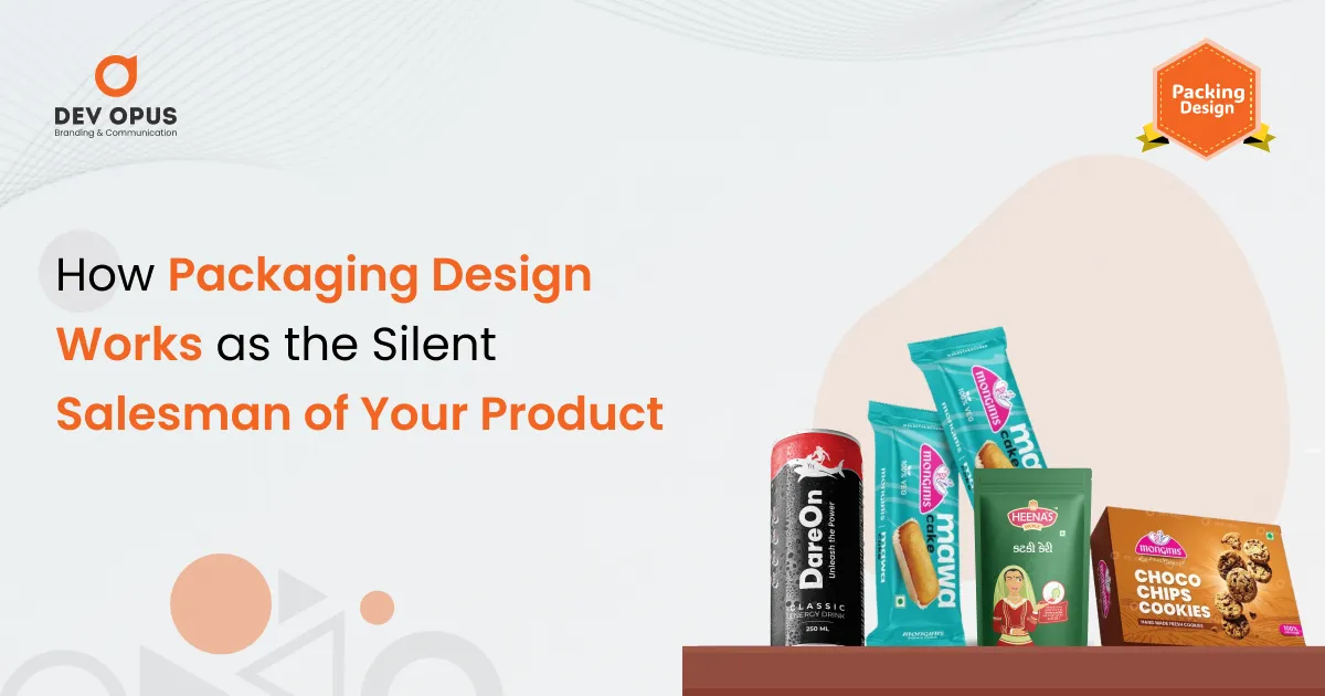 how packaging design works as the silent salesman of your product