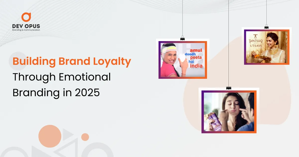 building brand loyalty through emotional branding in 2025