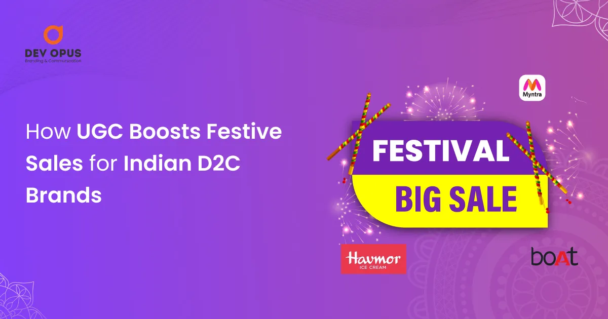 how ugc boosts festive sales for indian d2c brands